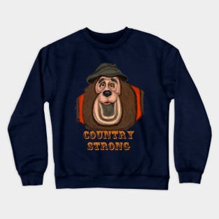 Country Strong Crewneck Sweatshirt